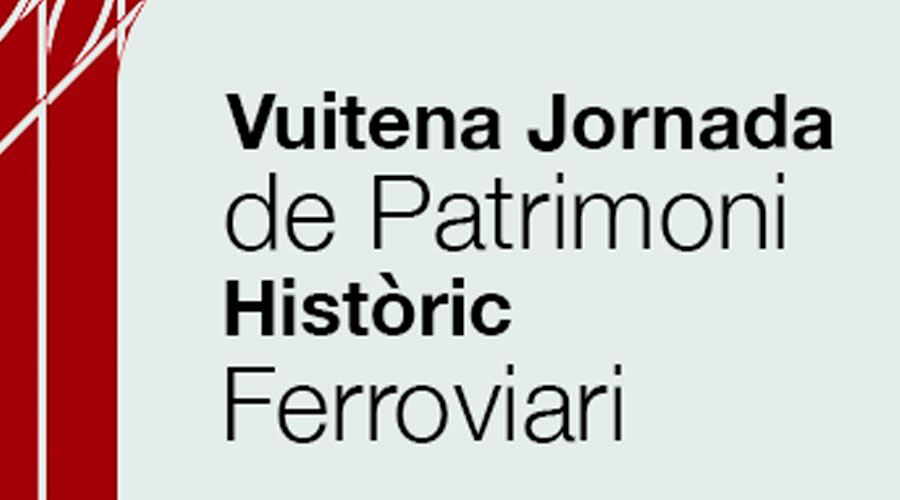 El Museu participa en la 8a Jornada de Patrimoni Històric Ferroviari